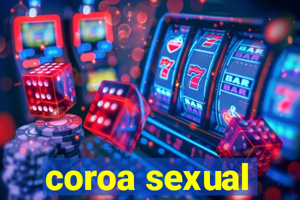 coroa sexual